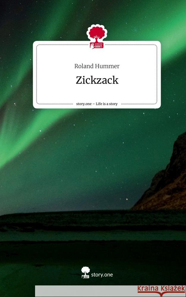 Zickzack. Life is a Story - story.one Hummer, Roland 9783711583604