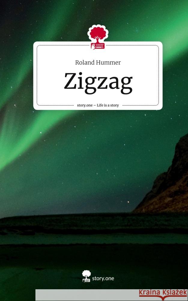 Zigzag. Life is a Story - story.one Hummer, Roland 9783711583628