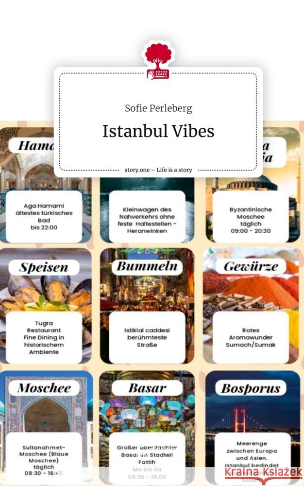Istanbul Vibes. Life is a Story - story.one Perleberg, Sofie 9783711583697