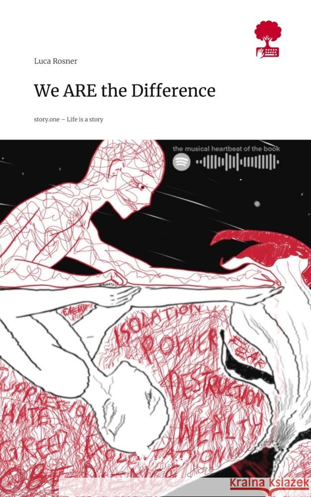 We ARE the Difference. Life is a Story - story.one Rosner, Luca 9783711586117
