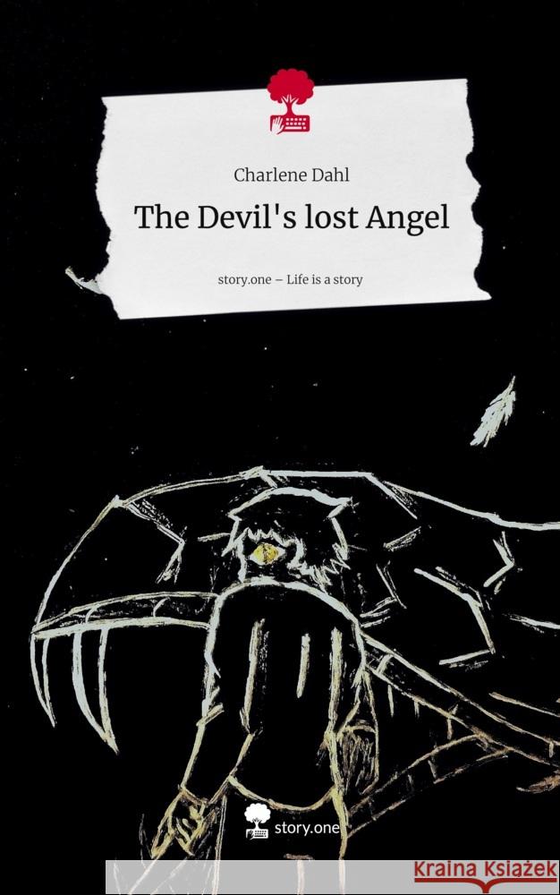 The Devil's lost Angel. Life is a Story - story.one Dahl, Charlene 9783711586735