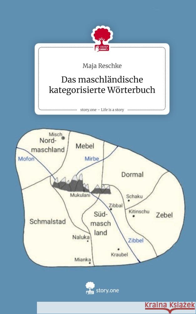 Das maschländische kategorisierte Wörterbuch. Life is a Story - story.one Reschke, Maja 9783711590367