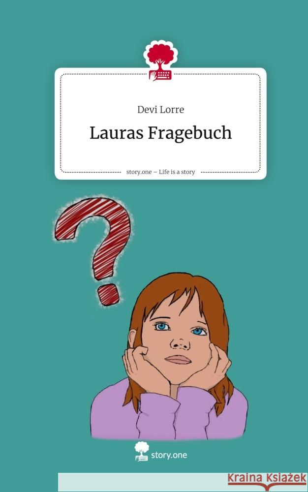 Lauras Fragebuch. Life is a Story - story.one Lorre, Devi 9783711591371