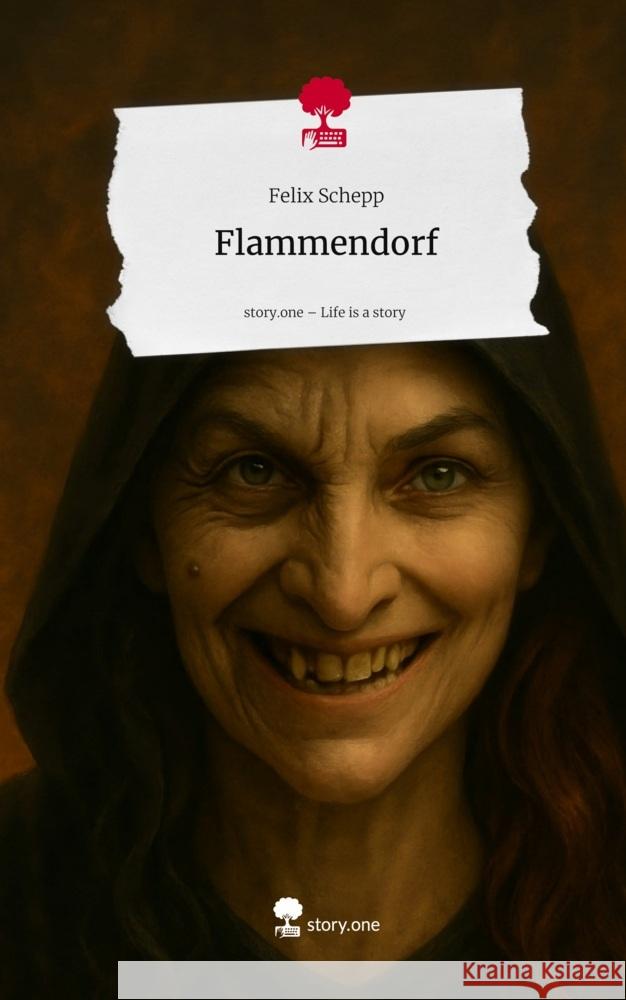 Flammendorf. Life is a Story - story.one Schepp, Felix 9783711591944