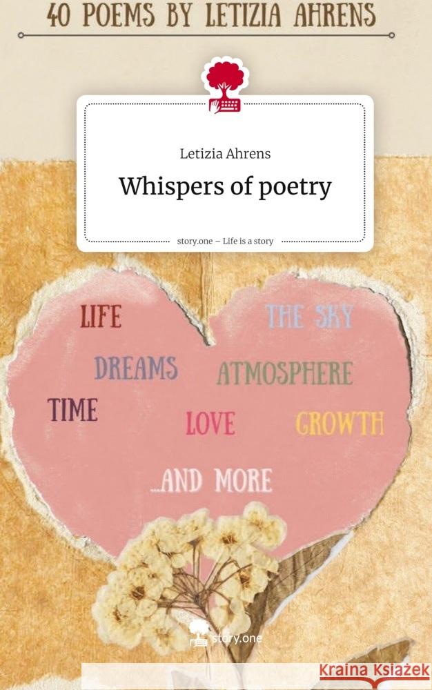 Whispers of poetry. Life is a Story - story.one Ahrens, Letizia 9783711592231
