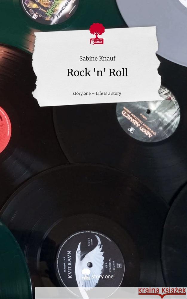 Rock 'n' Roll. Life is a Story - story.one Knauf, Sabine 9783711594525
