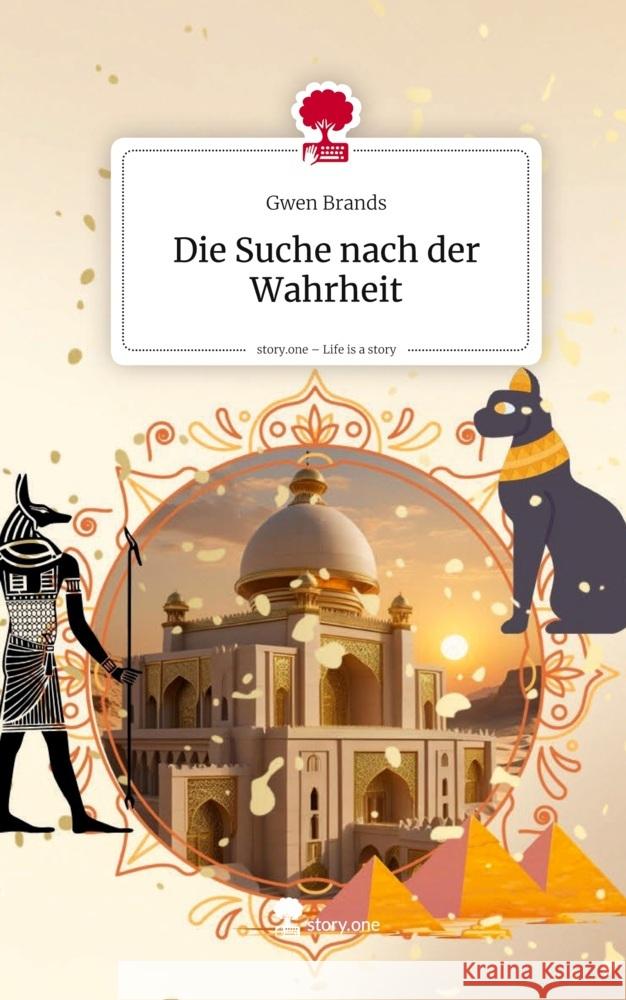 Die Suche nach der Wahrheit. Life is a Story - story.one Brands, Gwen 9783711595546