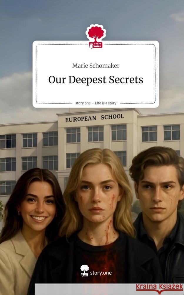Our Deepest Secrets. Life is a Story - story.one Schomaker, Marie 9783711597601
