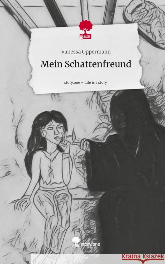 Mein Schattenfreund. Life is a Story - story.one Oppermann, Vanessa 9783711597878