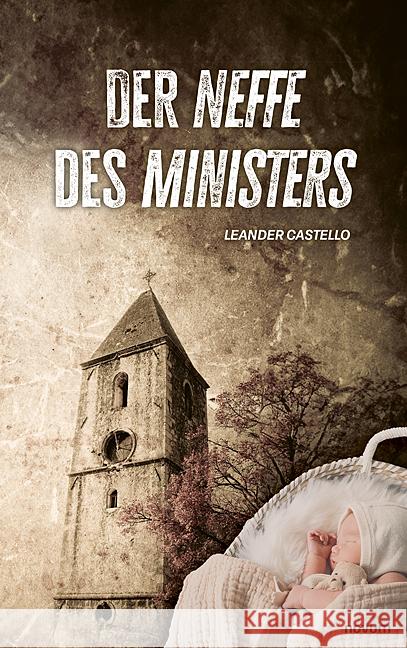 Der Neffe des Ministers Leander Castello 9783711600936