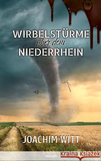 Wirbelstürme über dem Niederrhein Witt, Joachim 9783711603197