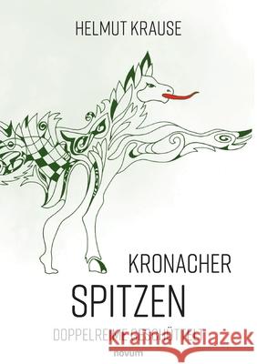 Kronacher Spitzen Krause, Helmut 9783711607218 Novum