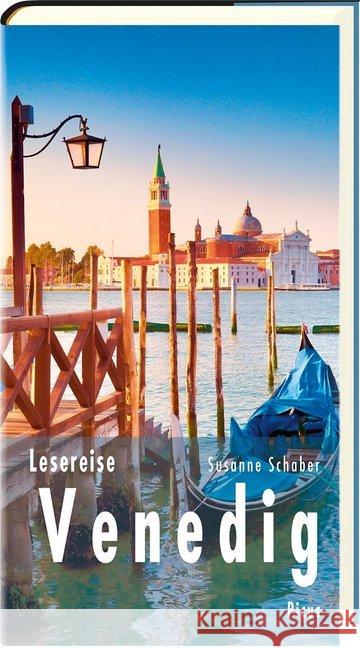 Lesereise Venedig : Eine Stadt sticht in See Schaber, Susanne 9783711710925 Picus Verlag