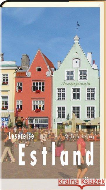 Lesereise Estland : Das Model und der Kapitän Bisping, Stefanie 9783711710970 Picus Verlag