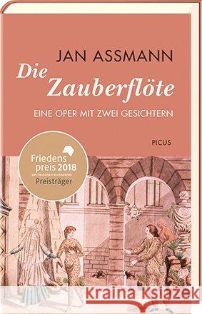 Die Zauberflöte : Eine Oper mit zwei Gesichtern Assmann, Jan 9783711720733 Picus Verlag