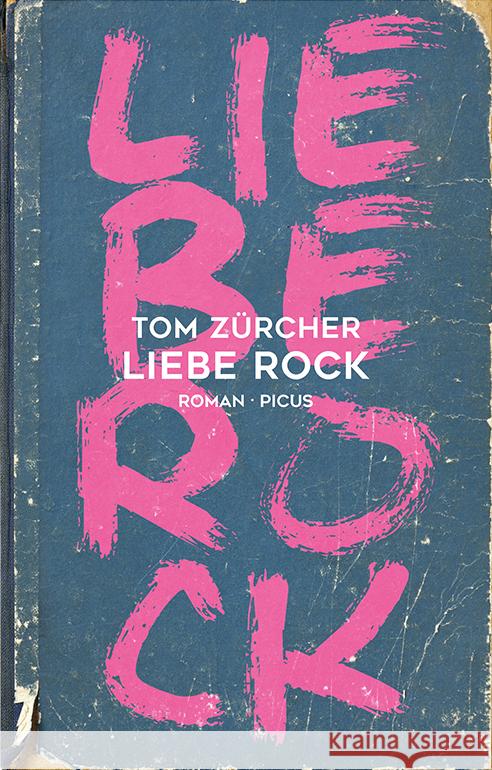 Liebe Rock Zürcher, Tom 9783711721105