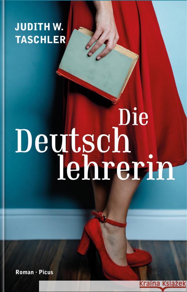 Die Deutschlehrerin Taschler, Judith W. 9783711721624 Picus Verlag