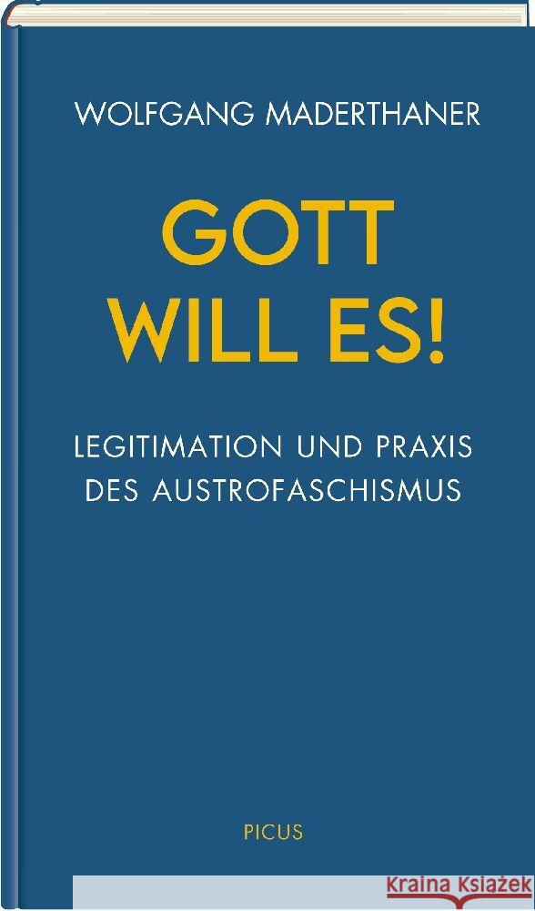 Gott will es! Maderthaner, Wolfgang 9783711730305