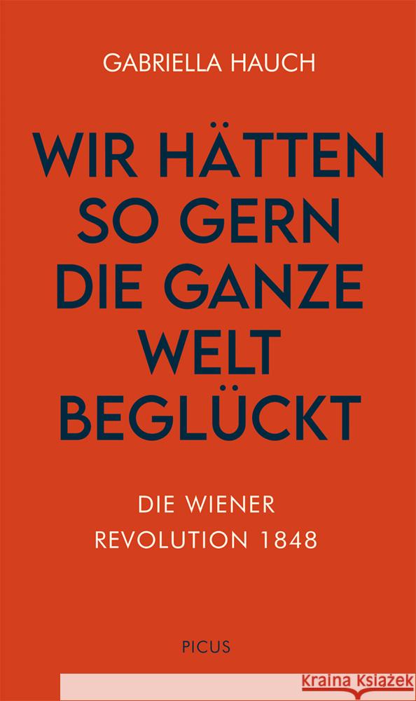 Die Wiener Revolution 1948 Hauch, Gabriella 9783711730336