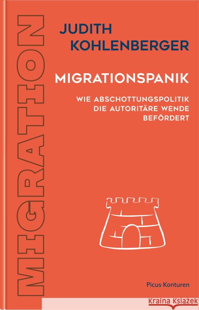 Migrationspanik Kohlenberger, Judith 9783711735041 Picus Verlag