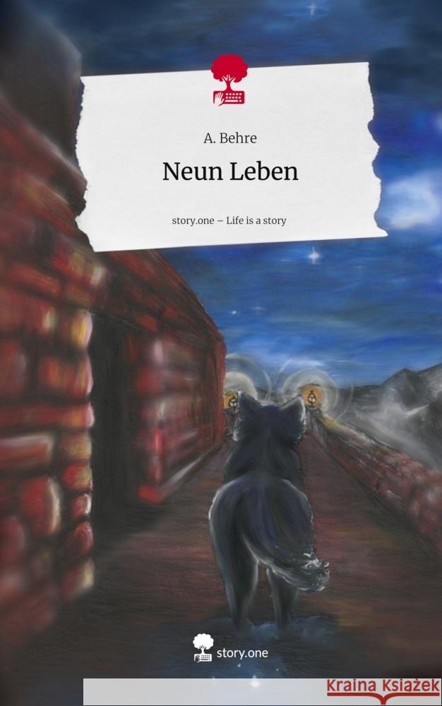 Neun Leben. Life is a Story - story.one Behre, A. 9783711803375