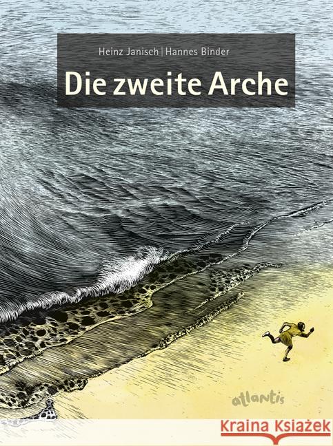 Die zweite Arche Janisch, Heinz 9783715207612 Atlantis, Orell Füssli