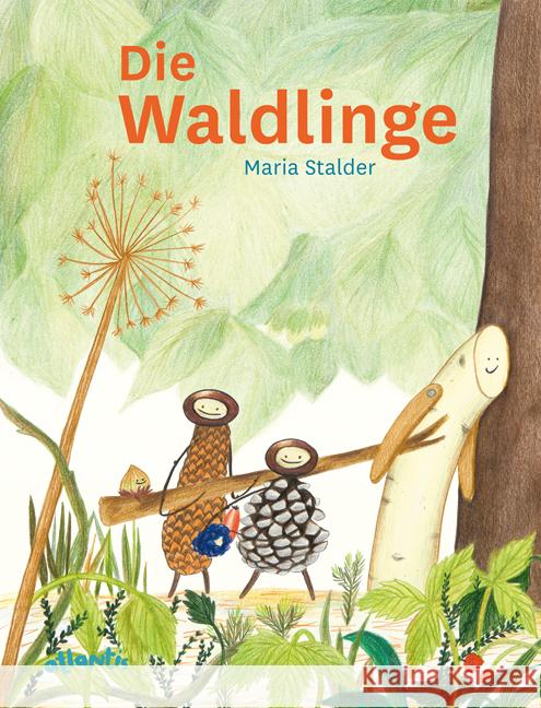 Die Waldlinge Stalder, Maria 9783715207940