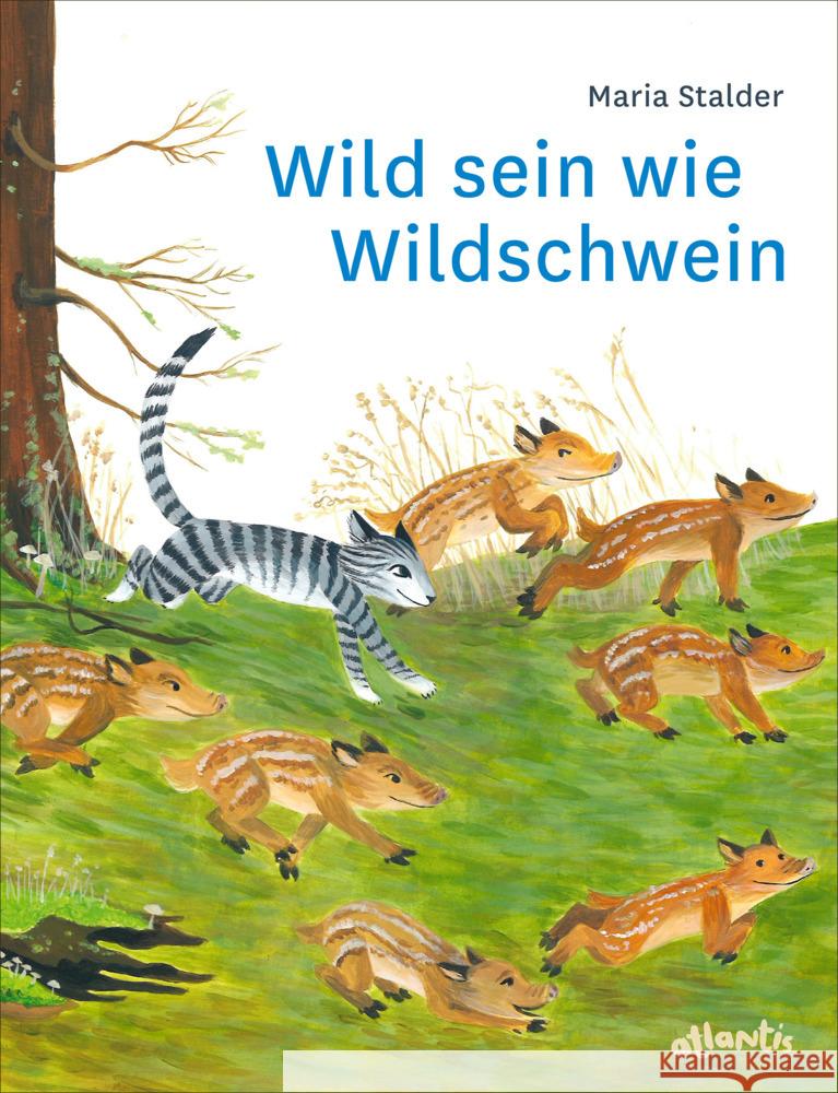 Wild sein wie Wildschwein Stalder, Maria 9783715208589