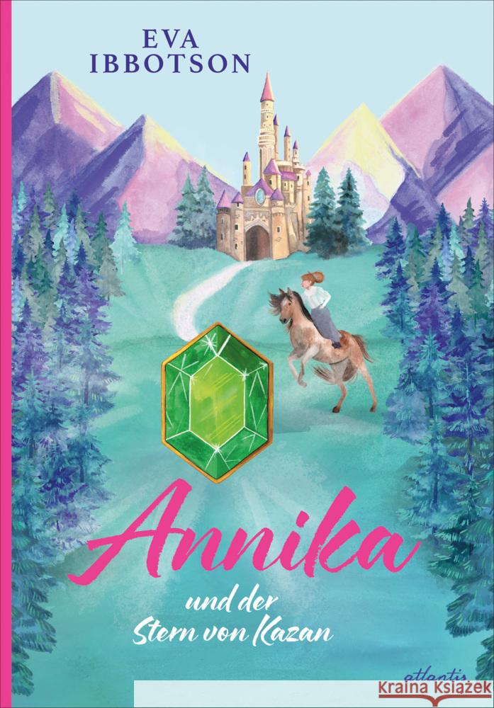 Annika und der Stern von Kazan Ibbotson, Eva 9783715230191