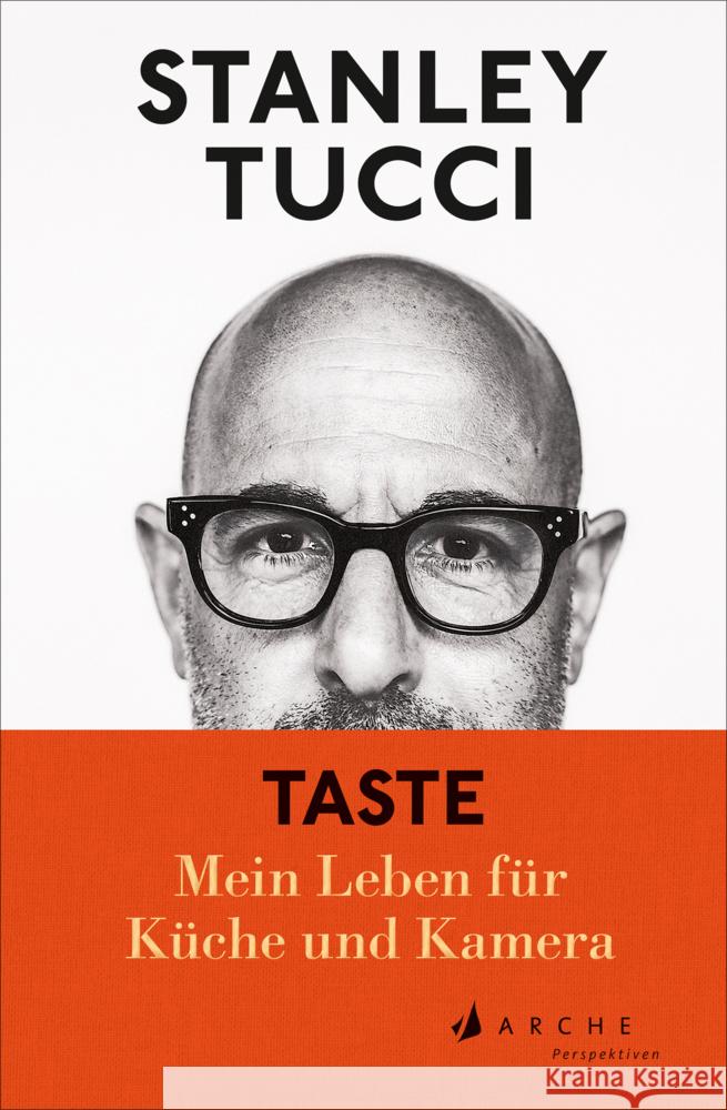 TASTE Tucci, Stanley 9783716028131 Arche Verlag