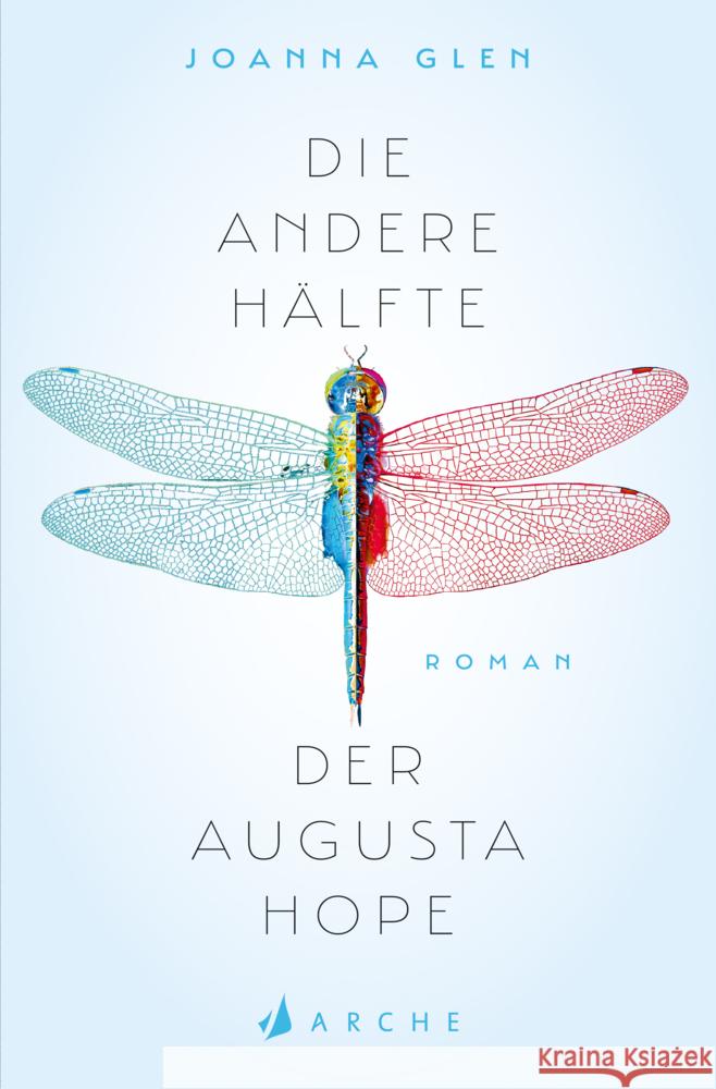 Die andere Hälfte der Augusta Hope Glen, Joanna 9783716040331 Arche Verlag