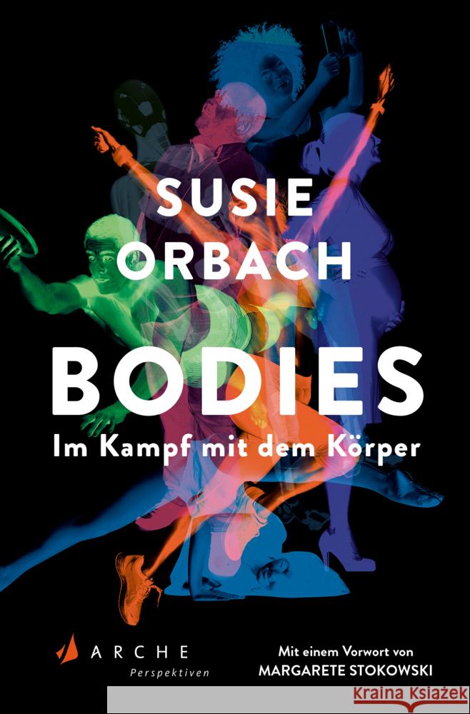 Bodies. Im Kampf mit dem Körper Orbach, Susie 9783716040430