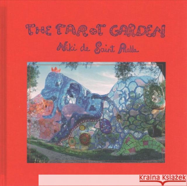 The Tarot Garden Niki de St. Phalle 9783716518342 Braun