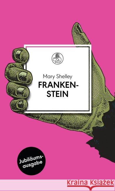 Frankenstein : oder Der moderne Prometheus. Roman. Mit Nachwort von  Georg Klein Shelley, Mary Wollstonecraft 9783717523703 Manesse