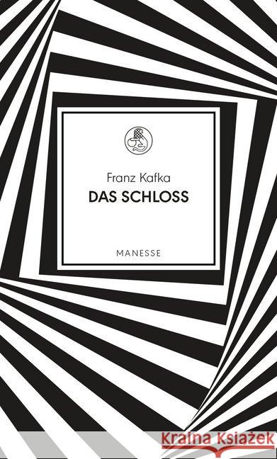 Das Schloss : Roman Kafka, Franz 9783717524588