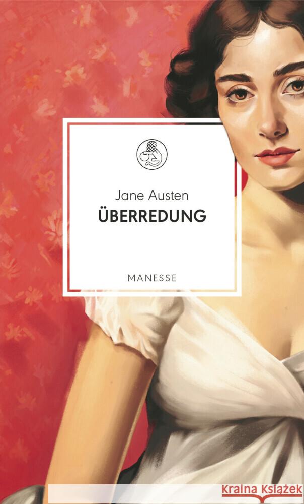 Überredung Austen, Jane 9783717525882 Manesse