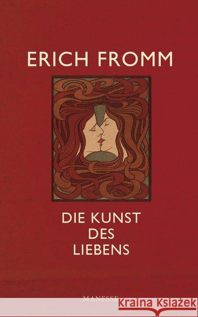 Die Kunst des Liebens Fromm, Erich 9783717560029