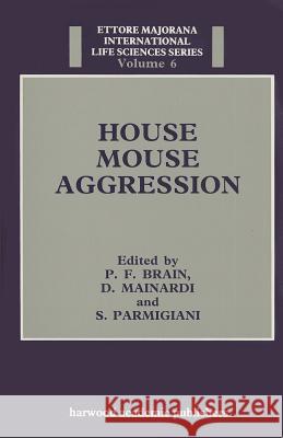 House Mouse Aggression    9783718648603 Taylor & Francis