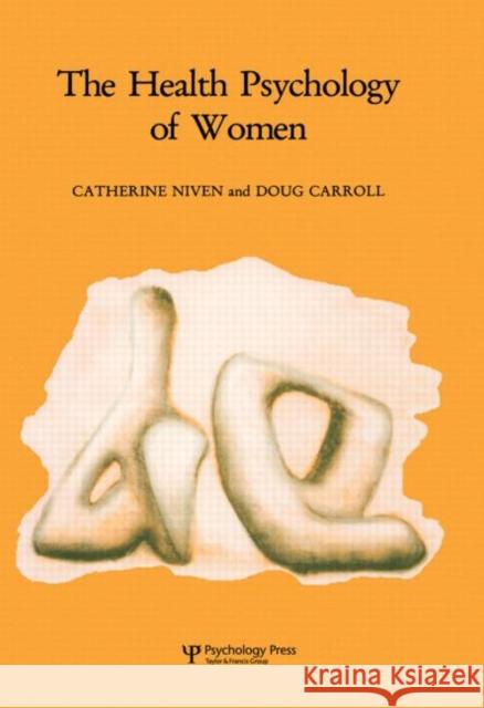 Health Psychology of Women NIVEN NIVEN  9783718653362 Taylor & Francis