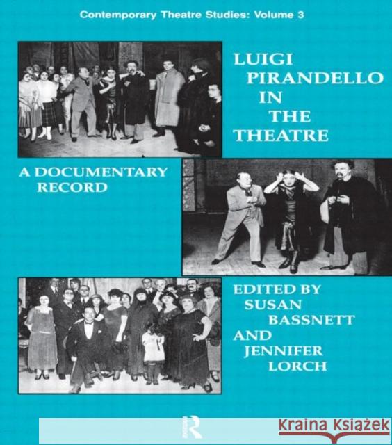 Luigi Pirandello in the Theatre Susan Bassnett Jennifer Lorch Susan Bassnett 9783718653768