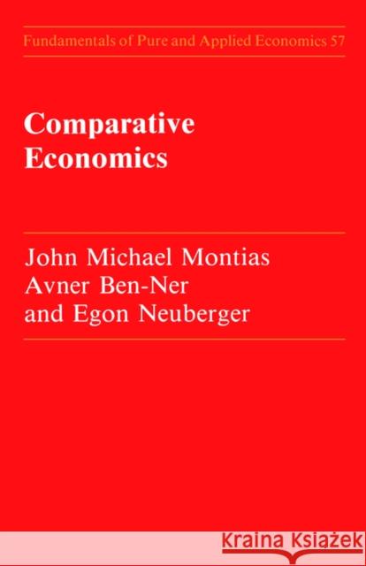 Comparative Economics John Michael Montias Montias 9783718654512