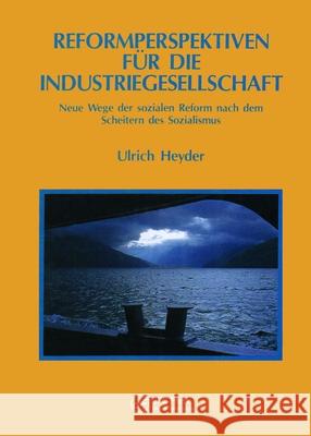 Reform fur Industriegesellscha Ulrich Heyder 9783718656691 Taylor and Francis