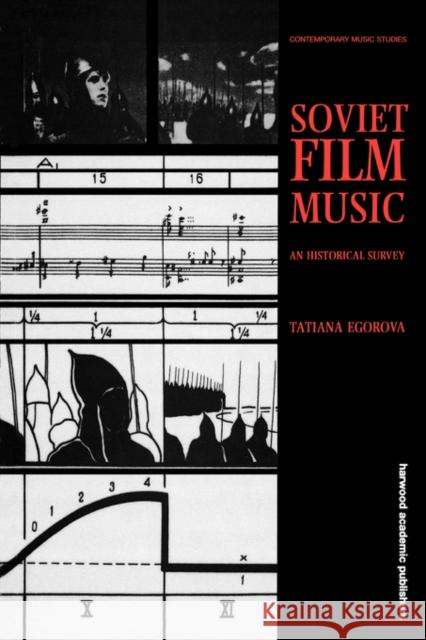 Soviet Film Music Tatiana Egorova Tatiana Egorova  9783718659111 Taylor & Francis