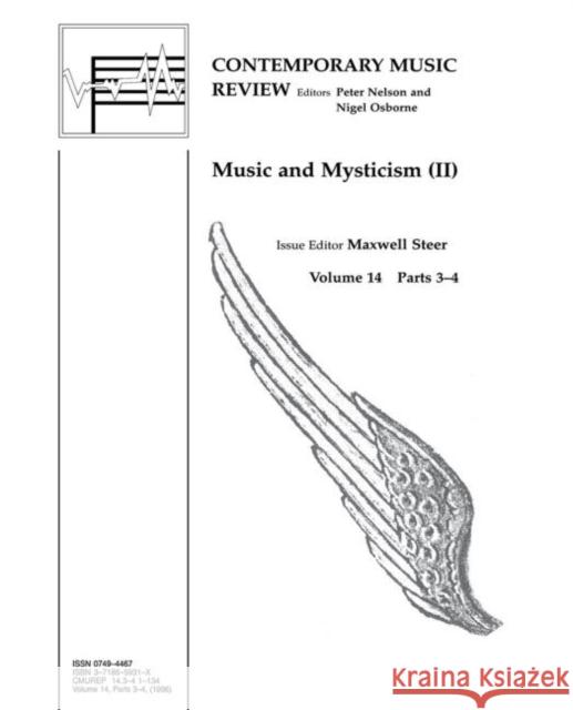 Music and Mysticism : Parts 3 and 4 Maxwell Steer Maxwell Steer  9783718659319 Taylor & Francis