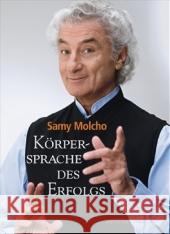 Körpersprache des Erfolgs Molcho, Samy   9783720526562 Ariston