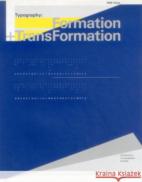 Typography: Formation and TransFormation Willi Kunz 9783721204957