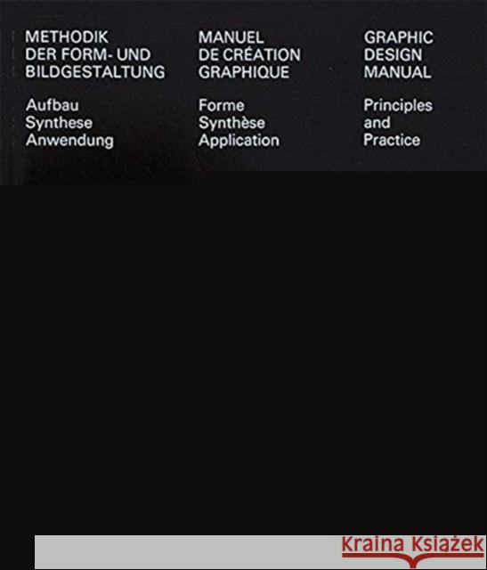 Graphic Design Manual: Principles and Practice Armin Hofmann 9783721210064 Niggli Verlag