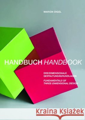 Handbook for the Foundations of Three-Dimensional Design  9783721210644 Niggli
