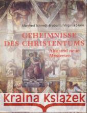 Geheimnisse des Christentums : Alte und neue Mysterien Schmidt-Brabant, Manfred; Sease, Virginia 9783723511688