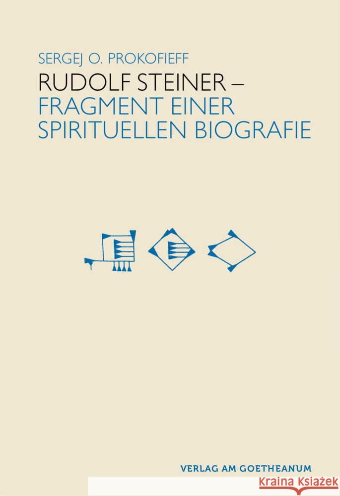 Rudolf Steiner - Prokofieff, Sergej 9783723516515